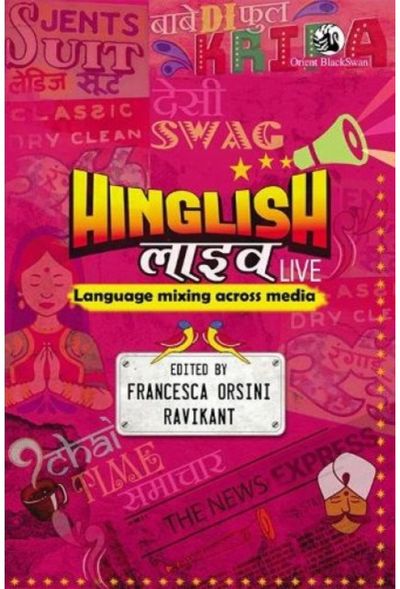 Hinglish Live:: Language mixing across media