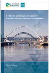 Bridges and Sustainability: Best practice for design, maintenance and replacement