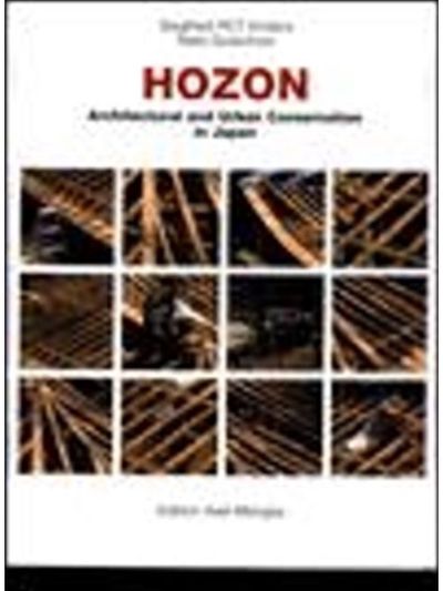 Hozon: Architectual and Urban Conservation in Japan