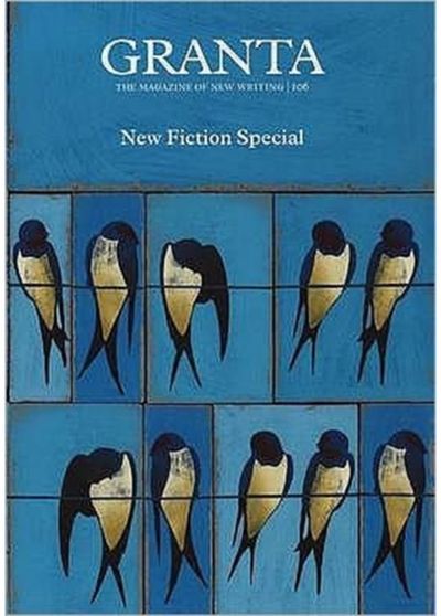 Granta 106: Fiction Special