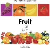 My First Bilingual Book - Fruit (English-Urdu)