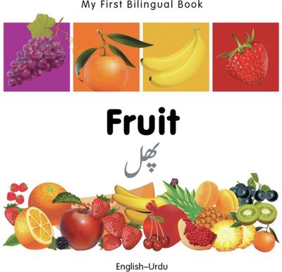 My First Bilingual Book - Fruit (English-Urdu)