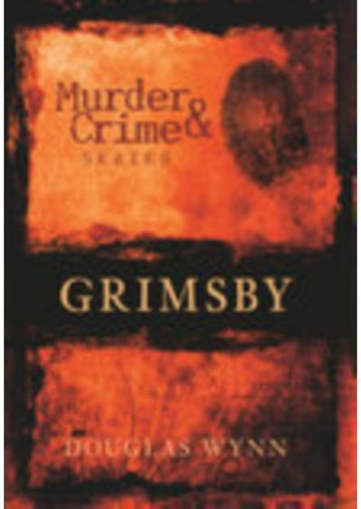 Murder and Crime Grimsby