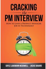 Cracking the Pm Interview: How to Land a Product Manager Job in Technology