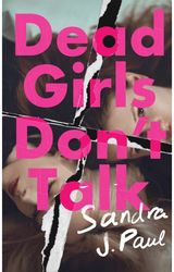Dead Girls Dont Talk
