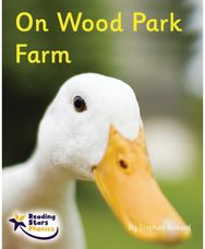 On Wood Park Farm: Phonics Phase 3