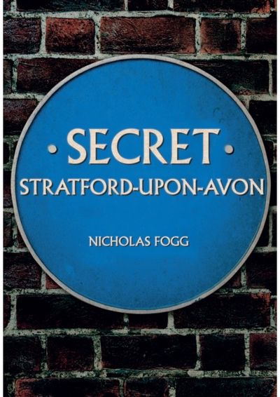 Secret Stratford-upon-Avon