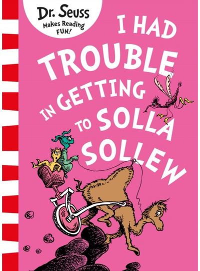 I Had Trouble in Getting to Solla Sollew