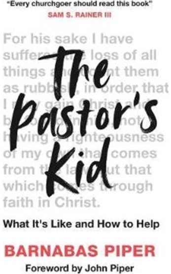 The Pastors Kid: What it's Like and How to Help
