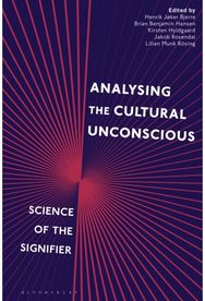 Analysing the Cultural Unconscious: Science of the Signifier