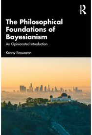 Philosophical Foundations of Bayesianism: An Opinionated Introduction