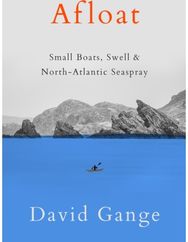 Afloat: Small Boats, Swell and Seaspray