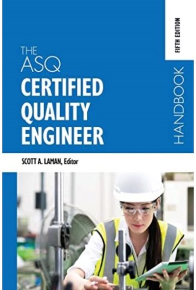 ASQ Certified Quality Engineer Handbook, Fifth Edition