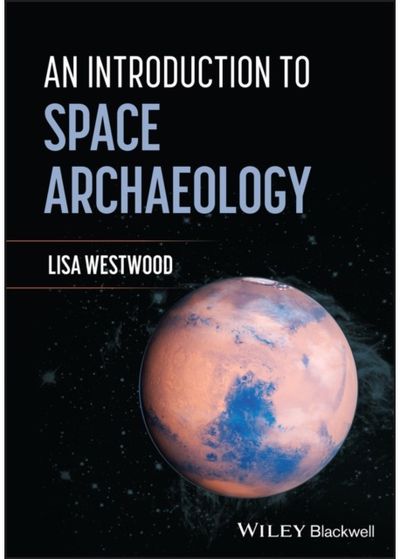 Introduction to Space Archaeology