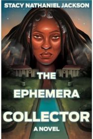 Ephemera Collector - A Novel