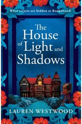 House of Light and Shadows: A captivating historical mystery from Lauren Westwood