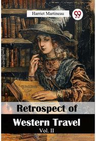 Retrospect of Western Travel Vol. II