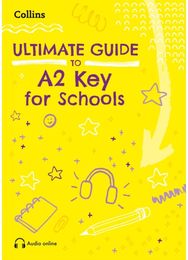 Ultimate Guide to A2 Key for Schools