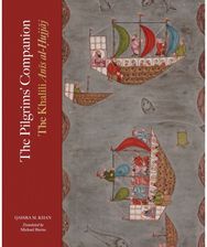 Pilgrims’ Companion: The Khalili Anis al-Hujjaj