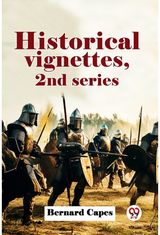 Historical Vignettes, 2Nd Series