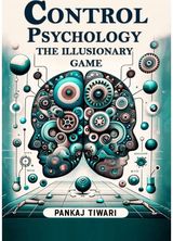 Control Psychology The Illusionary Game