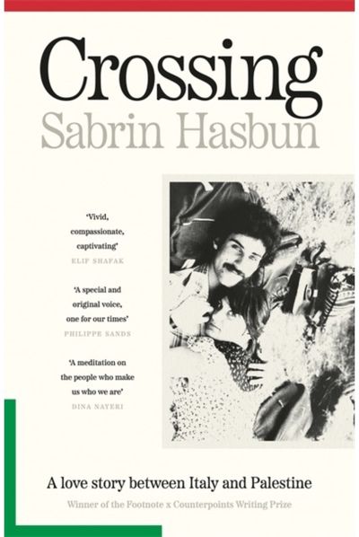 Crossing: A story of Palestinian love and resistance