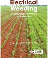 Electrical Weeding: A Sustainable Alternative to Herbicides