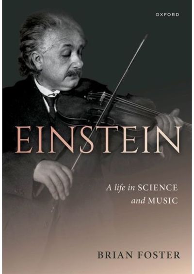 Einstein: A Life in Science and Music