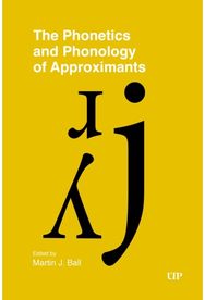 Phonetics and Phonology of Approximants