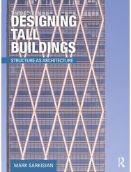 Designing Tall Buildings: Structure as Architecture