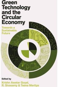 Green Technology and the Circular Economy: Towards a Sustainable Future