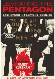 Levitating the Pentagon and Other Uplifting Stories: A Life of Activism