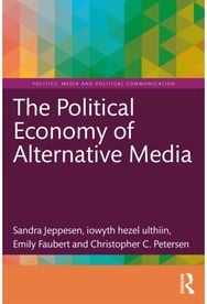 Political Economy of Alternative Media