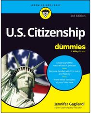 U.S. Citizenship For Dummies