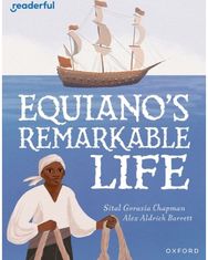 Readerful Independent Library: Level 15: Equianos Remarkable Life