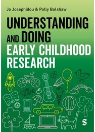 Understanding and Doing Early Childhood Research