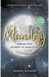 Moonology™ (Revised Edition): Working with the Magic of Lunar Cycles
