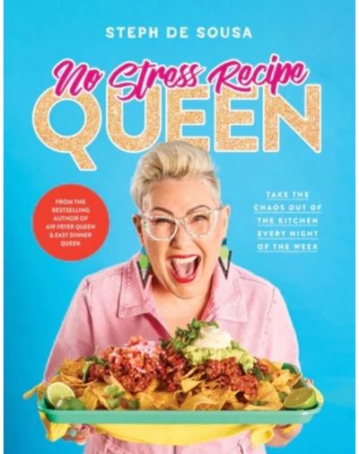 No Stress Recipe Queen: Take the chaos out of the kitchen every night of the week, from the MasterChef favourite and bestselling