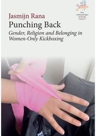 Punching Back: Gender, Religion and Belonging in Women-Only Kickboxing