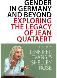Gender in Germany and Beyond: Exploring the Legacy of Jean Quataert