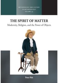 Spirit of Matter: Modernity, Religion, and the Power of Objects