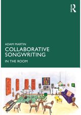 Collaborative Songwriting: In the Room