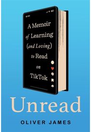 Unread: A Memoir of Learning (and Loving) to Read on TikTok