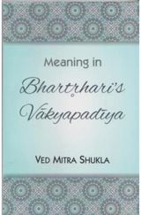 Meaning in Bhartrharis Vakyapadiya