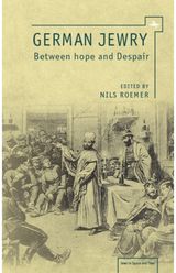 German Jewry: Between Hope and Despair