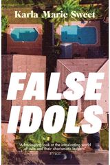 False Idols: Escape to LA with this unmissable book club thriller for fans of Emma Cline