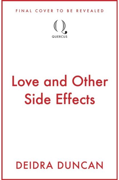 Love and Other Side Effects: the perfect friends-to-lovers romance for fans of Abby Jimenez and Grey's Anatomy