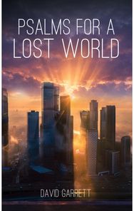 Psalms for a Lost World