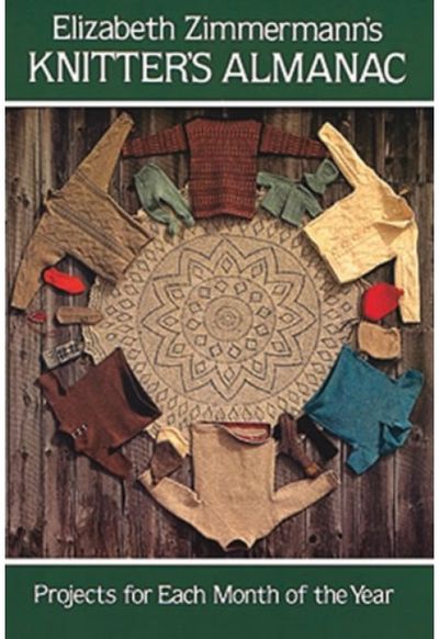 Knitters Almanac: Projects for Each Month of the Year