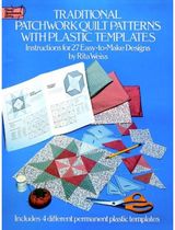 Traditional Patchwork Quilt Patterns with Plastic Templates: Instructions for 27 Easy-to-Make Designs